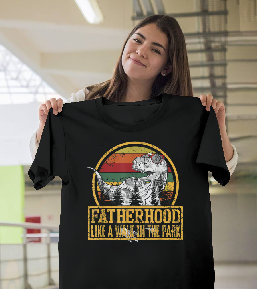 Fatherhood Like A Walk In The Park Dinosaur Theme With Retro Sunset And Trees T-Shirt
