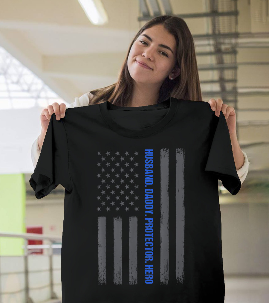 Husband Daddy Protector Hero Mens Thin Blue Line Flag T-Shirt