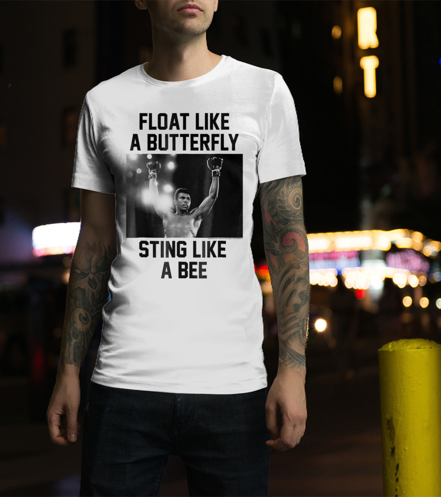 Float Like A Butterfly Sting Like A Bee Muhammad Ali Boxer T-Shirt