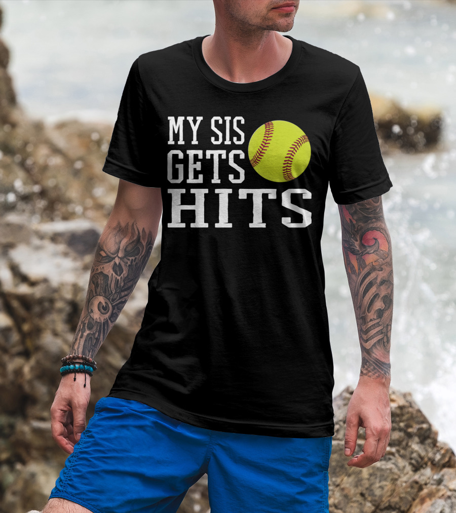 My Sis Gets Hits Softball Brother Sister Bond T-Shirt