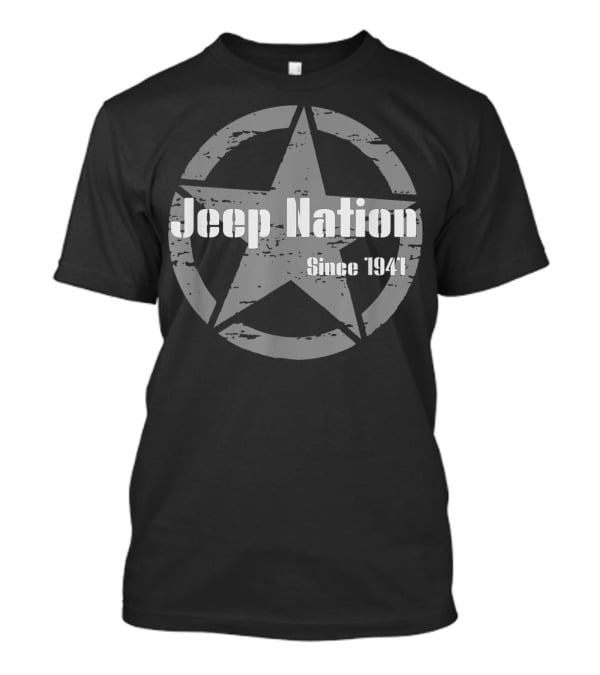 Jeep Nation Since 1941 Star 4x4 Off Road Adventure T-Shirt
