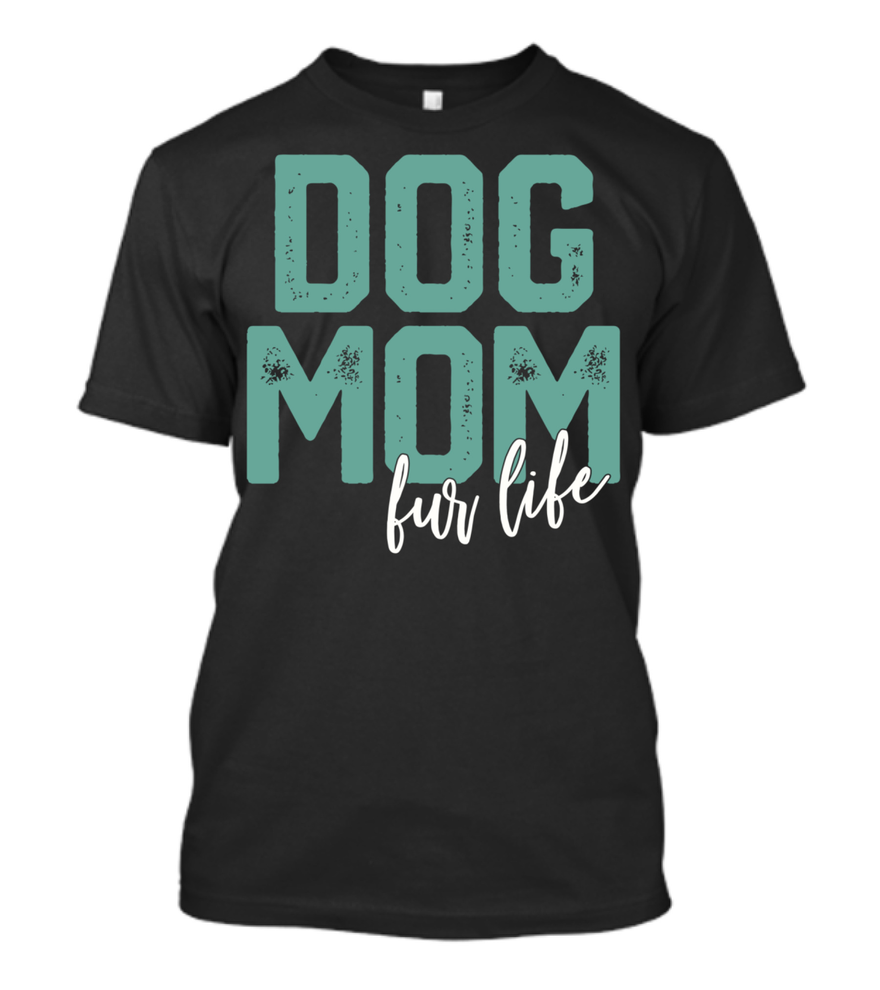 Dog Mom Fur Life Mother's Day T-Shirt