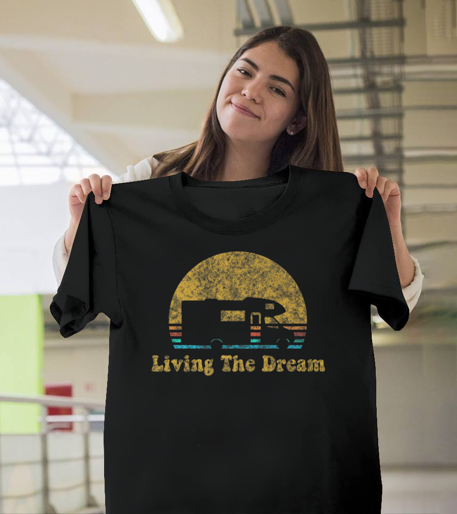 Living The Dream Retro Sunset RV Camping T-Shirt