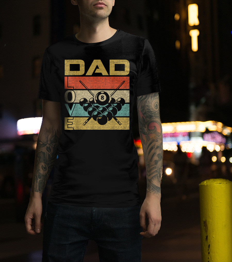 Dad Love Billiards 8 Ball Retro Vintage Father's T-Shirt