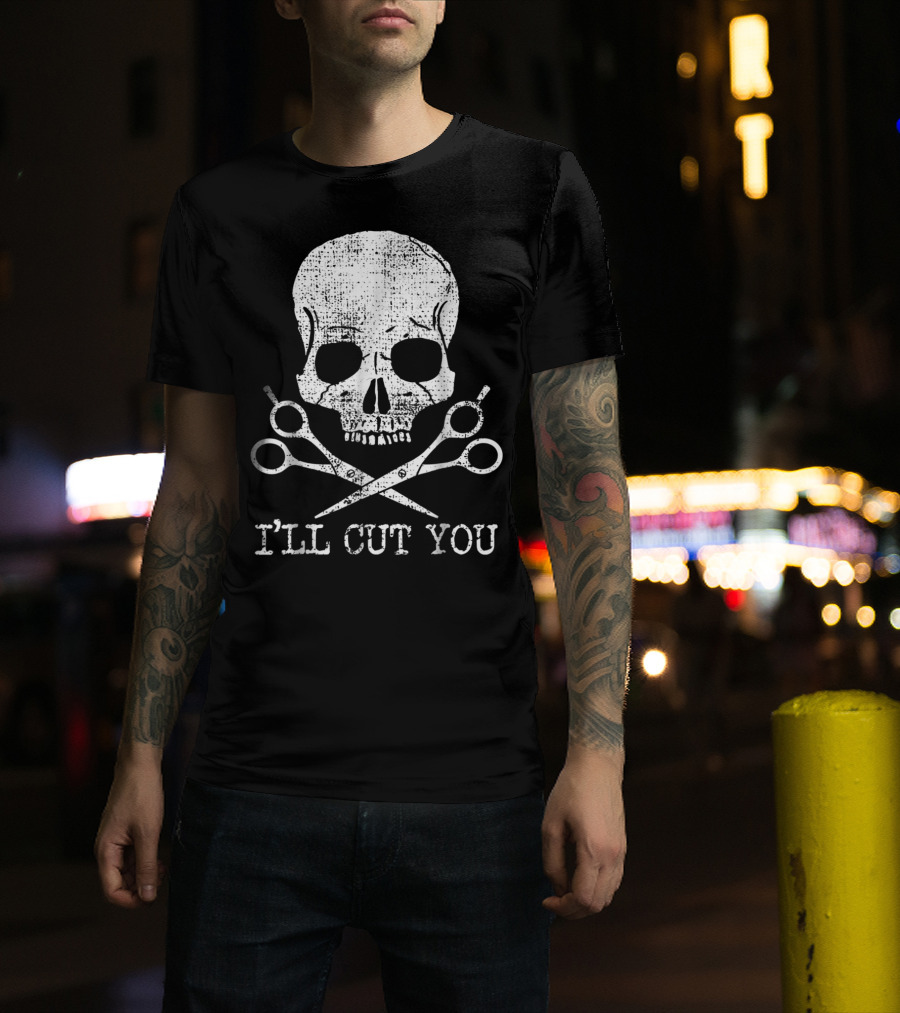 Vintage Barber Hairdresser Hair Sty I'll Cut You Skull With Scissors T-Shirt