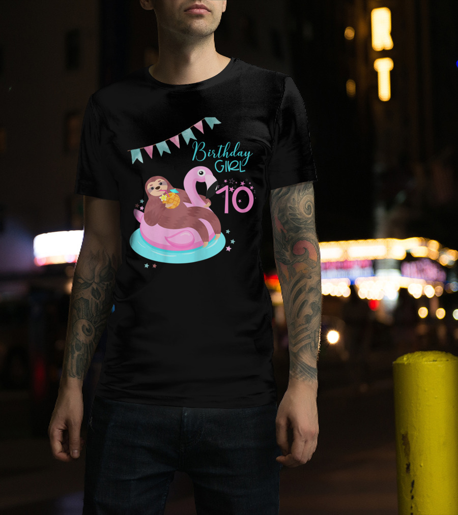 Birthday Girl 10 Sloth Flamingo Pineapple Party T-Shirt