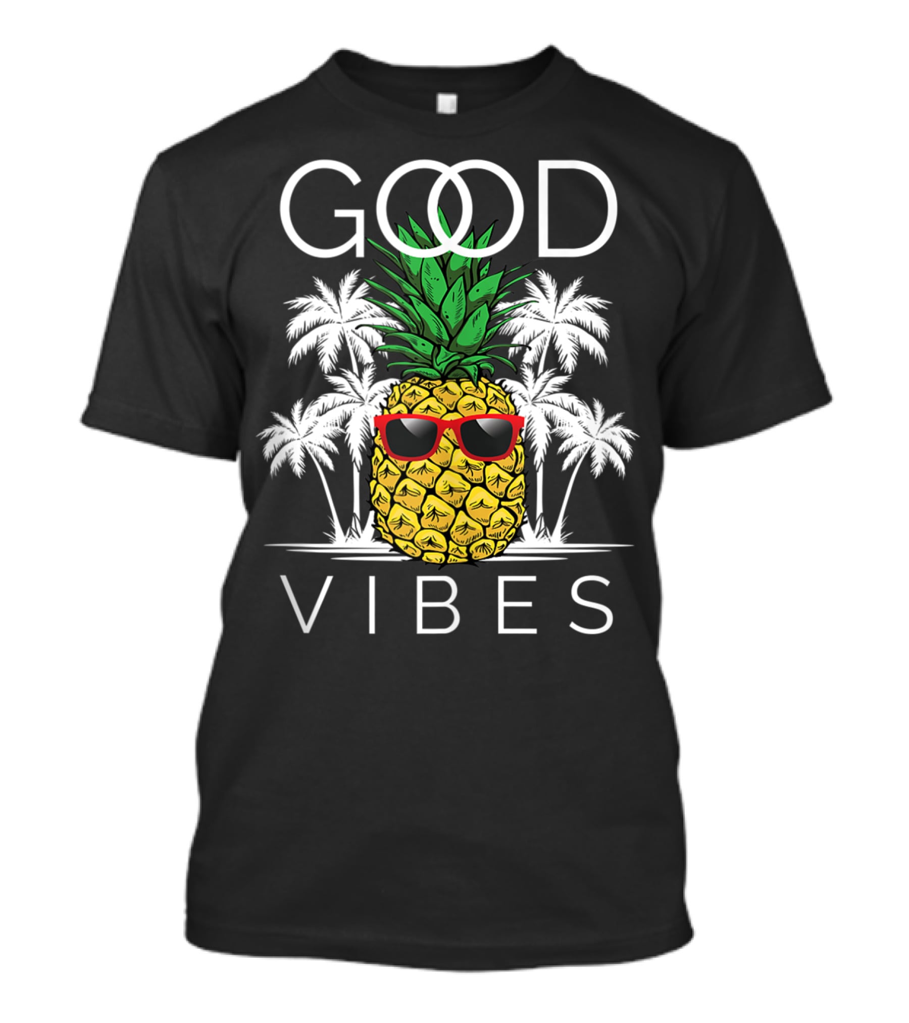 Good Vibes Pineapple With Sunglasses And Palm Trees T-Shirt