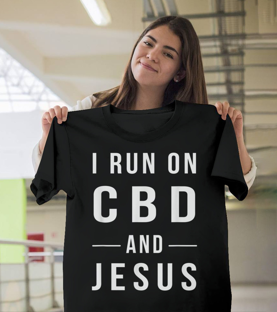 I Run on CBD and Jesus Funny Hemp Christian Humor T-Shirt