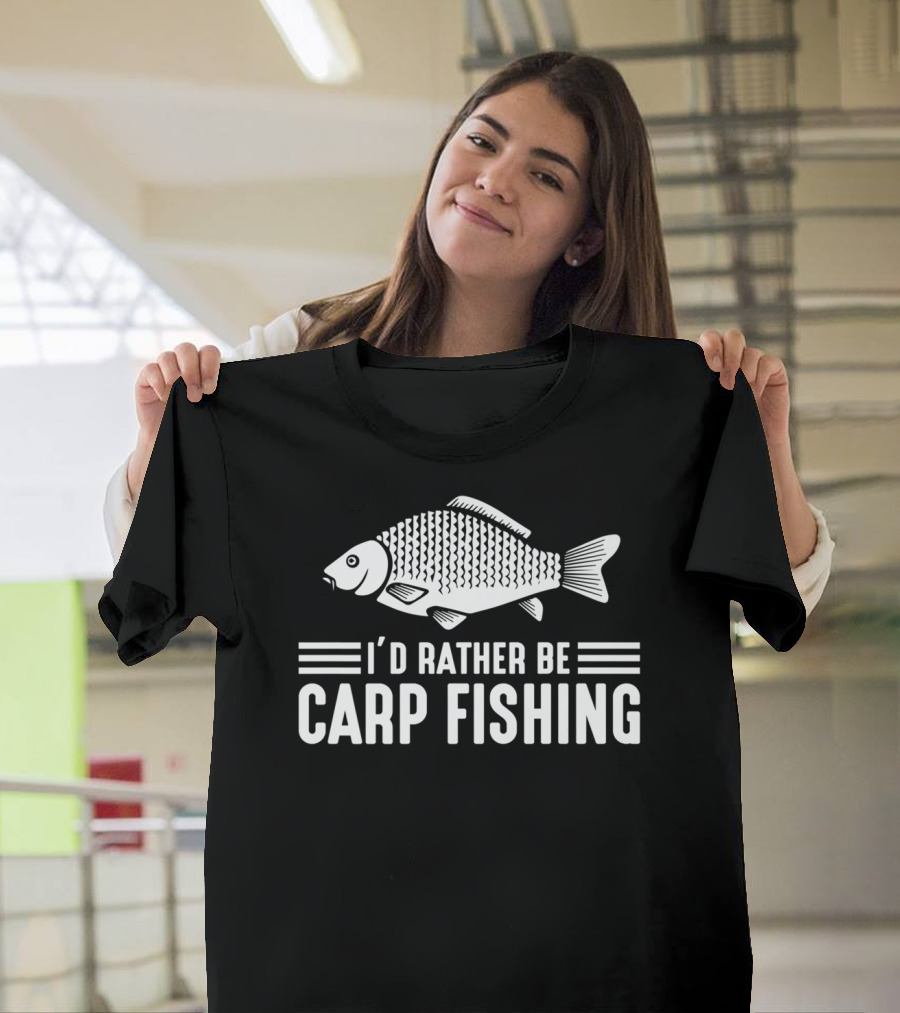 I'd Rather Be Carp Fishing Funny Fishing Gear Carp T-Shirt