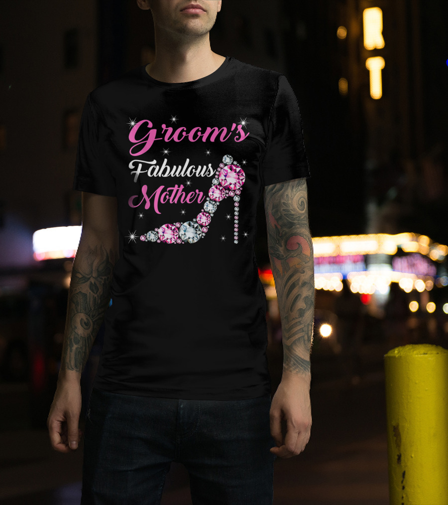 Groom's Fabulous Mother Light Diamond Stiletto Happy Marry T-Shirt