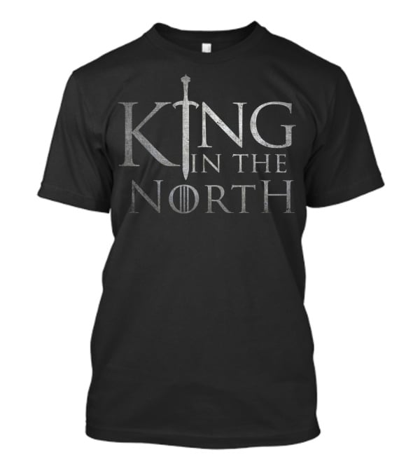 King In The North Fantasy Sword Text Iconic T-Shirt