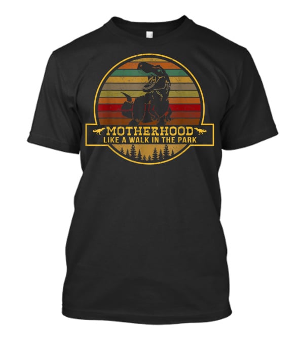 Motherhood Like A Walk In The Park Funny Dinosaur Retro T-Rex Stripes T-Shirt