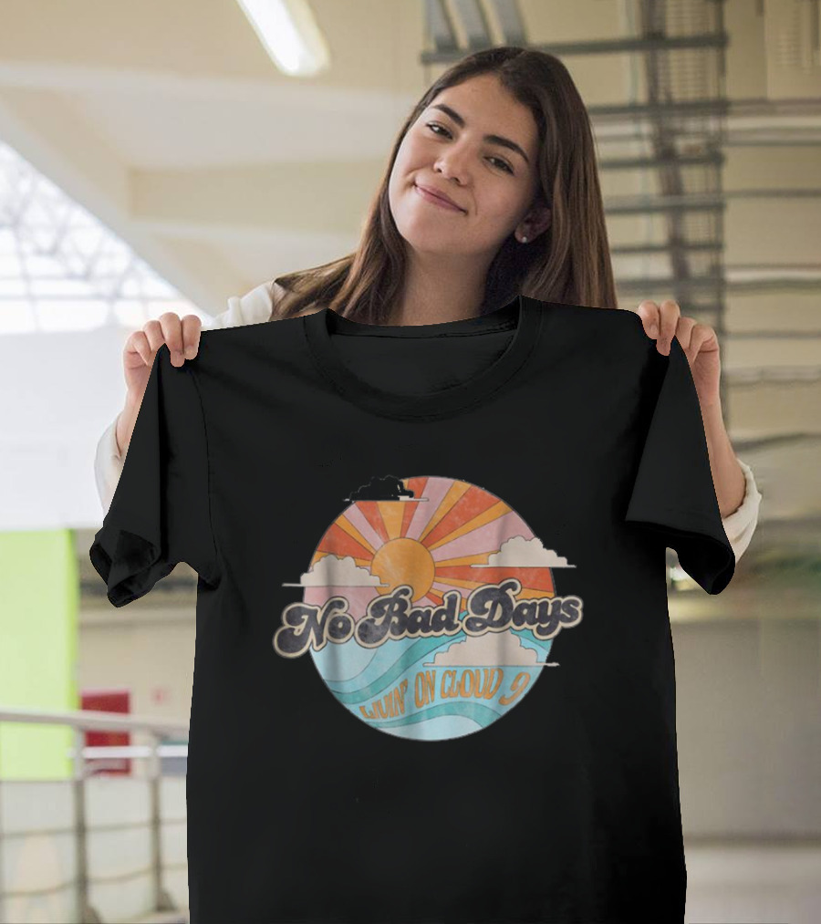 No Bad Days Livin' On Cloud 9 Sun and Waves Retro Circle T-Shirt