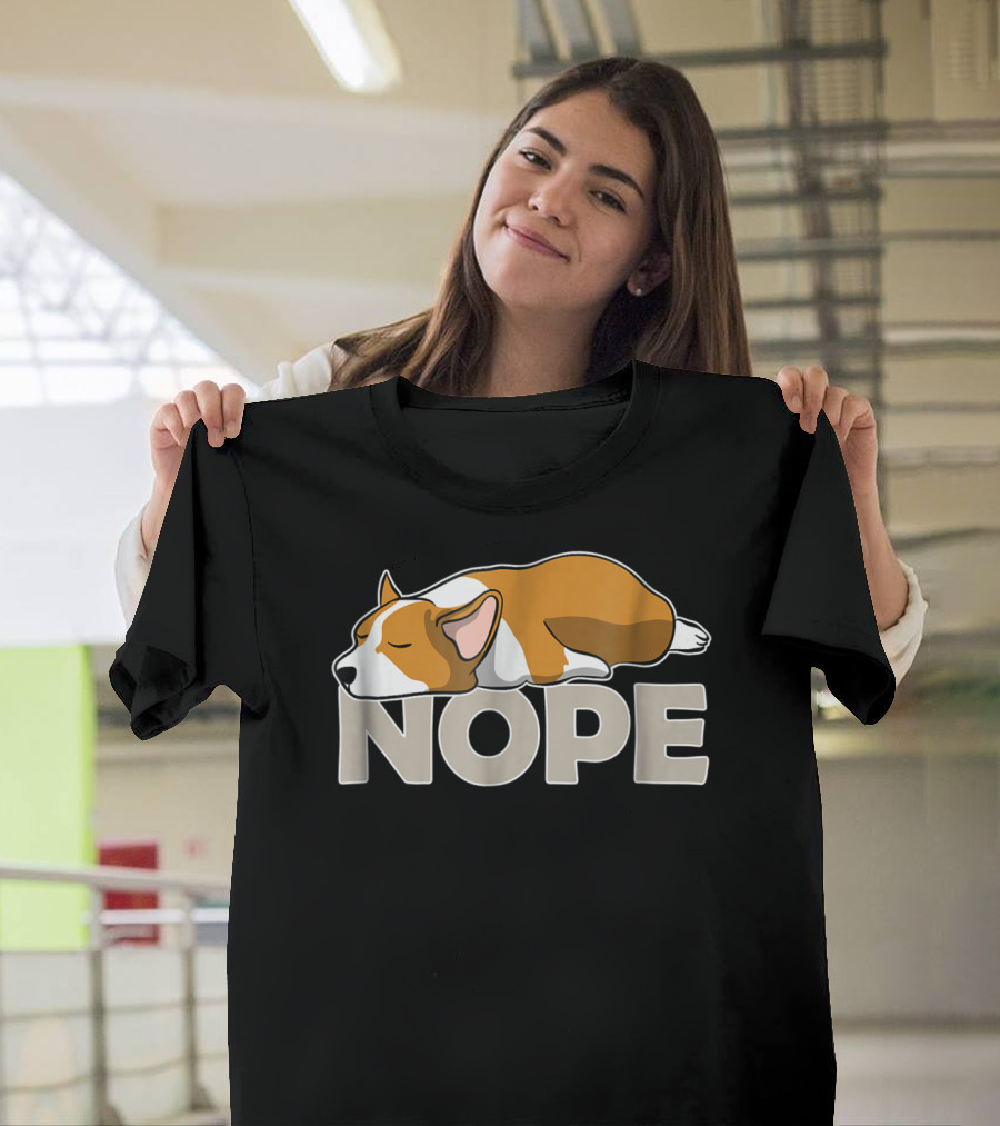 NOPE Sleepy Lazy Corgi T-Shirt