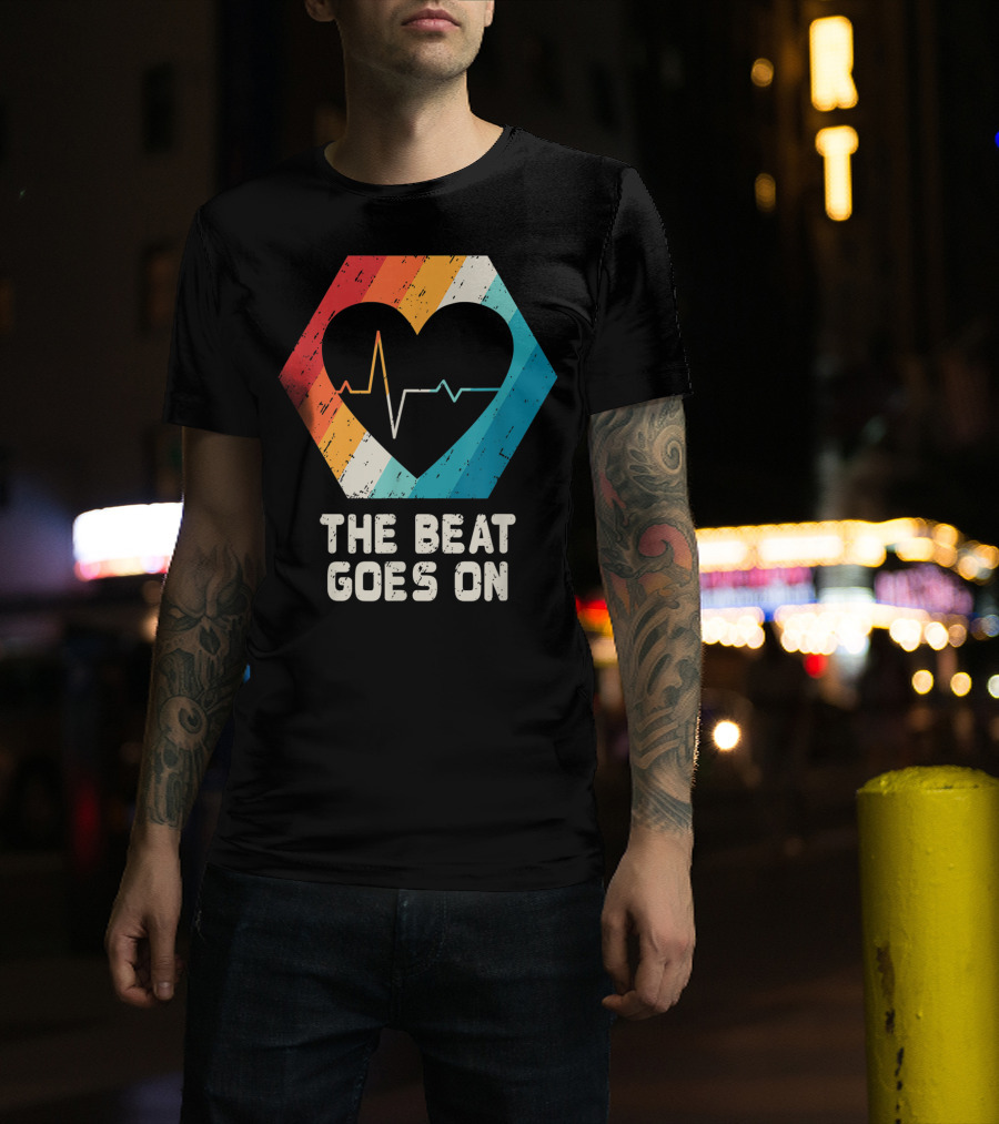 The Beat Goes On Open Heart Surgery Survivor Post Attack Reco T-Shirt
