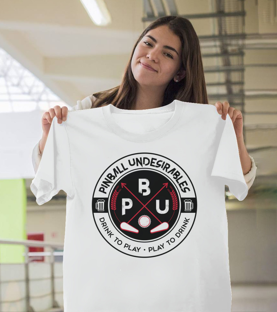 Pinball Undesirables Drink to Play Play to Drink BPU Golf Arrows Beer T-Shirt