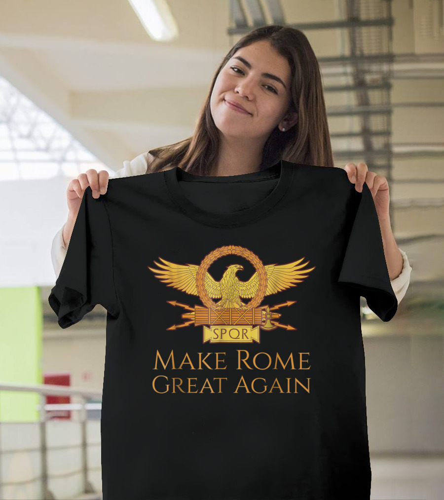 SPQR Make Rome Great Again Roman Eagle Emblem T-Shirt
