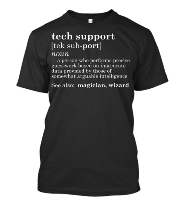Tech Support Definition Precise Guesswork See Also Magician Wizard T-Shirt