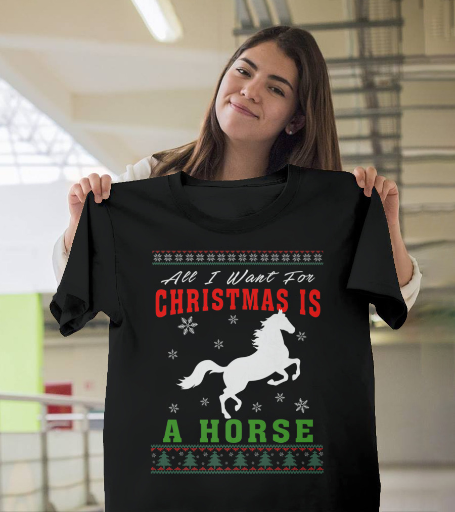 All I Want For Christmas Is A Horse Snowflakes Forest T-Shirt