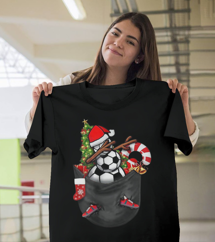 Dabbing Snowman Soccer Ball Christmas Tree Candy Cane Stocking Football Shoes In Your Pocket T-Shirt