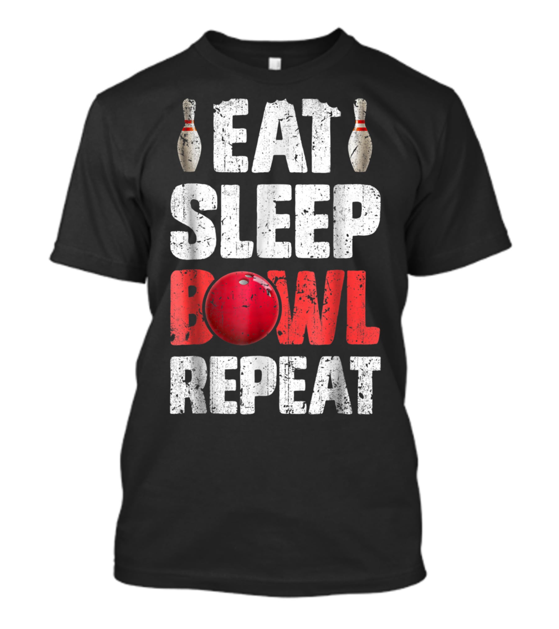 Eat Sleep Bowl Repeat Bowling Pin Red Ball Bowlers T-Shirt