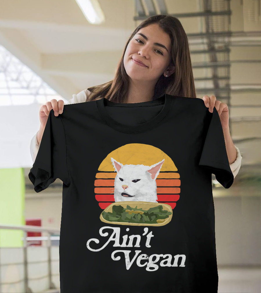 Ain't Vegan Arguing White Cat Retro Sunset T-Shirt