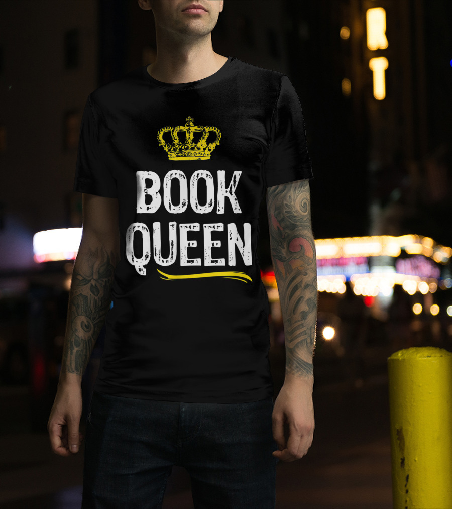 Book Queen Lover Funny Cool Crown T-Shirt