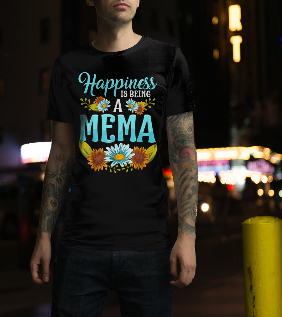 Happiness Is Being A Mema Beautiful Floral Design With Daisies And Sunflowers T-Shirt