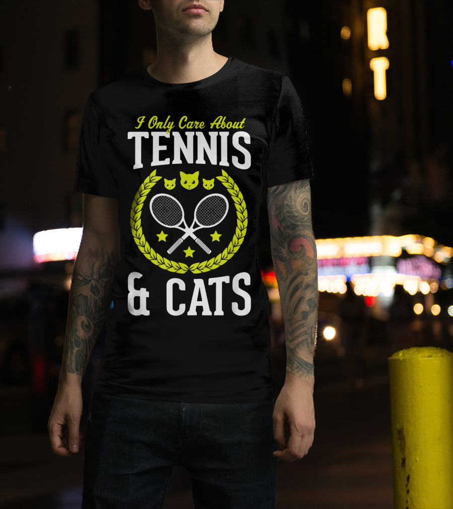 I Only Care About Tennis And Cats Funny Tennis Rackets Cat Faces Laurel Stars T-Shirt