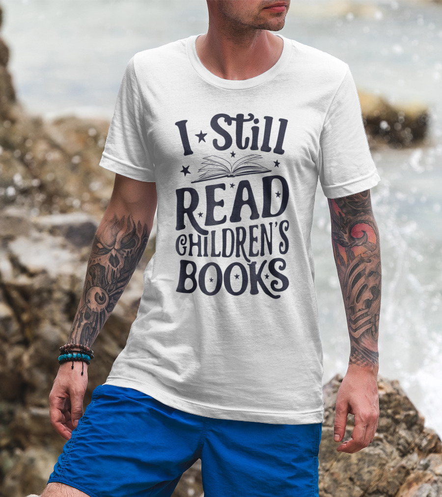 I Still Read Children's Books Book Lovers Open Book Stars T-Shirt