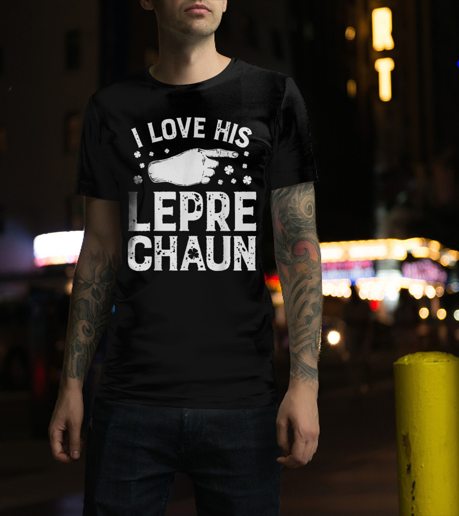 I Love His Leprechaun St Patricks Day Couple Shirt Shamrocks Hand Pointing T-Shirt