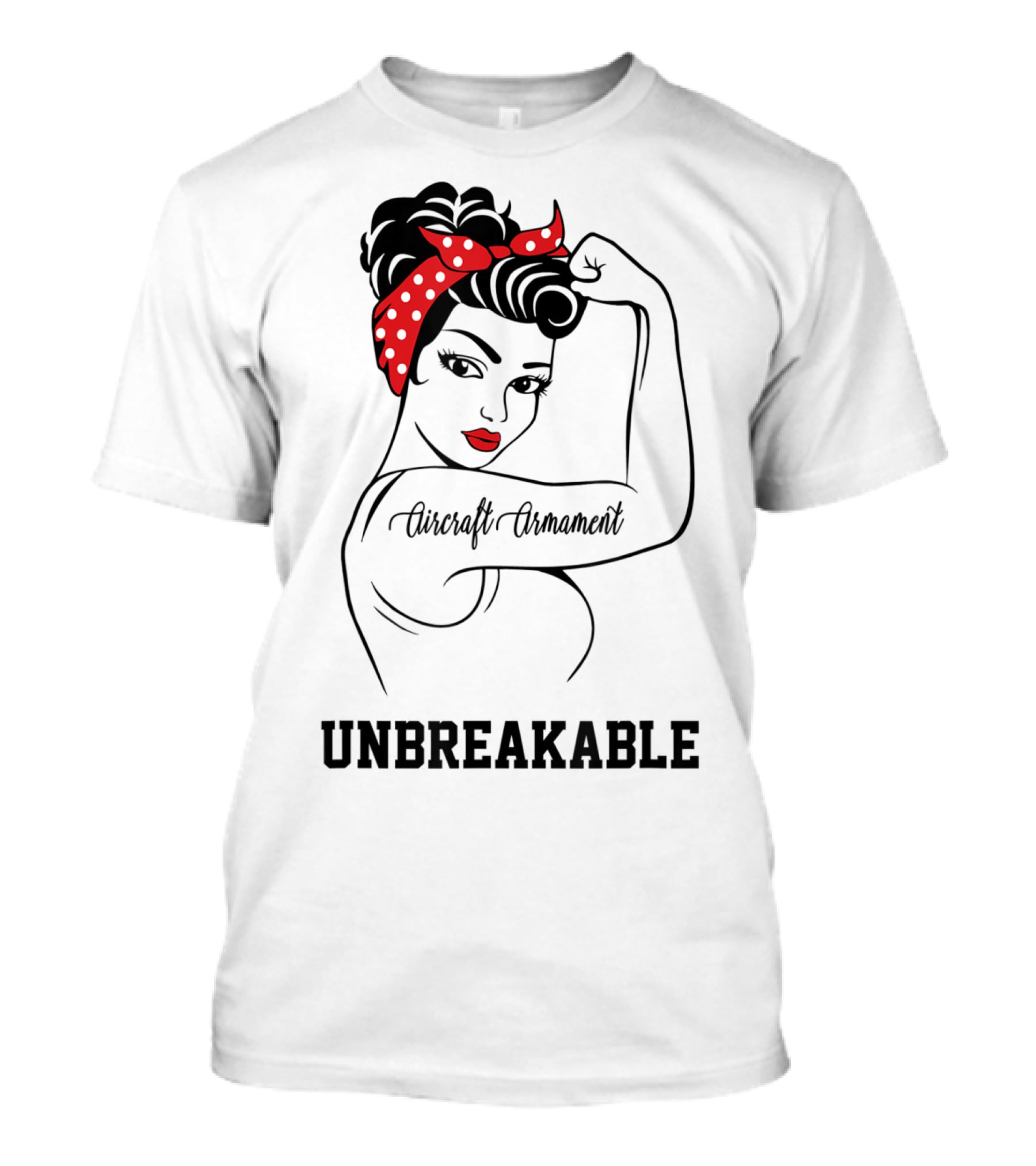 Aircraft Armament Unbreakable Rosie Riveter Girlpower T-Shirt