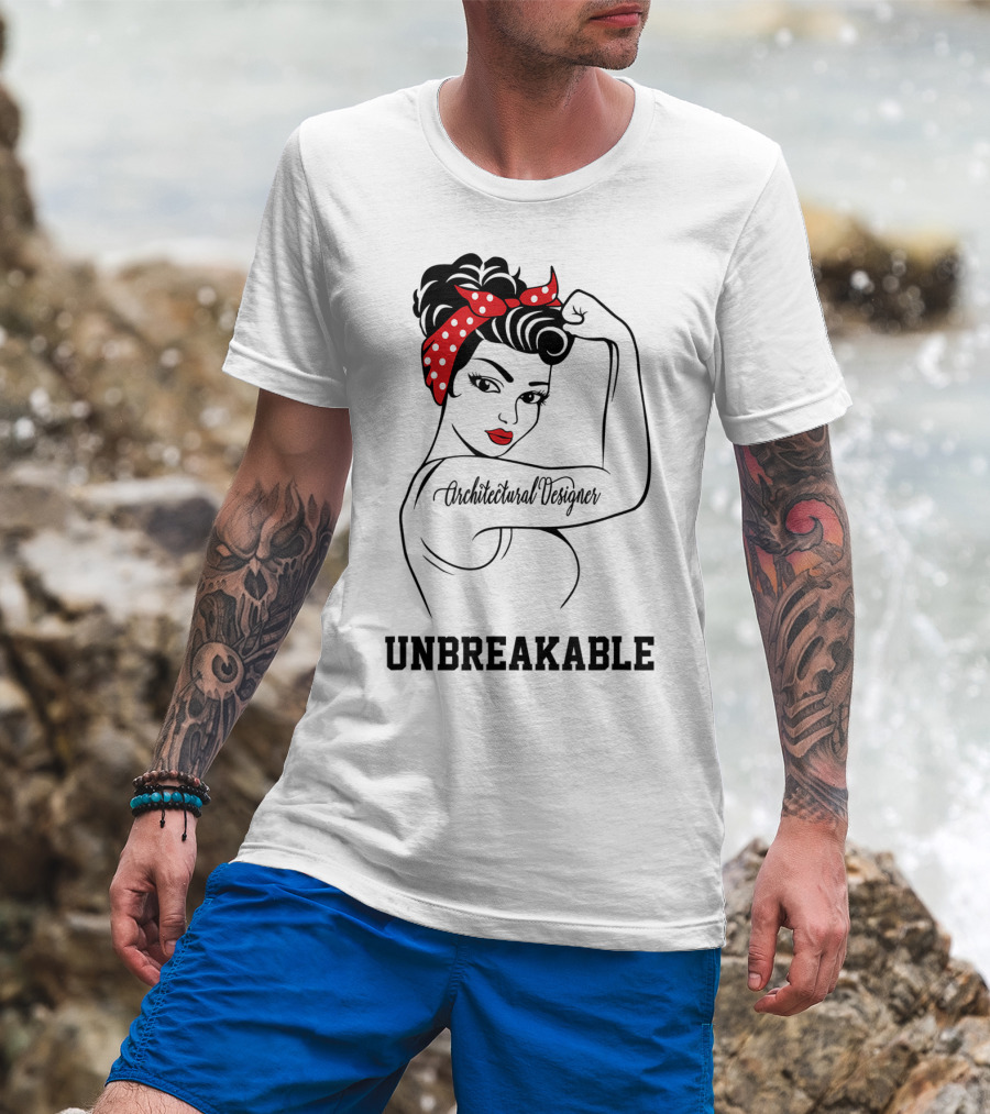Architectural Designer Unbreakable T-Shirt