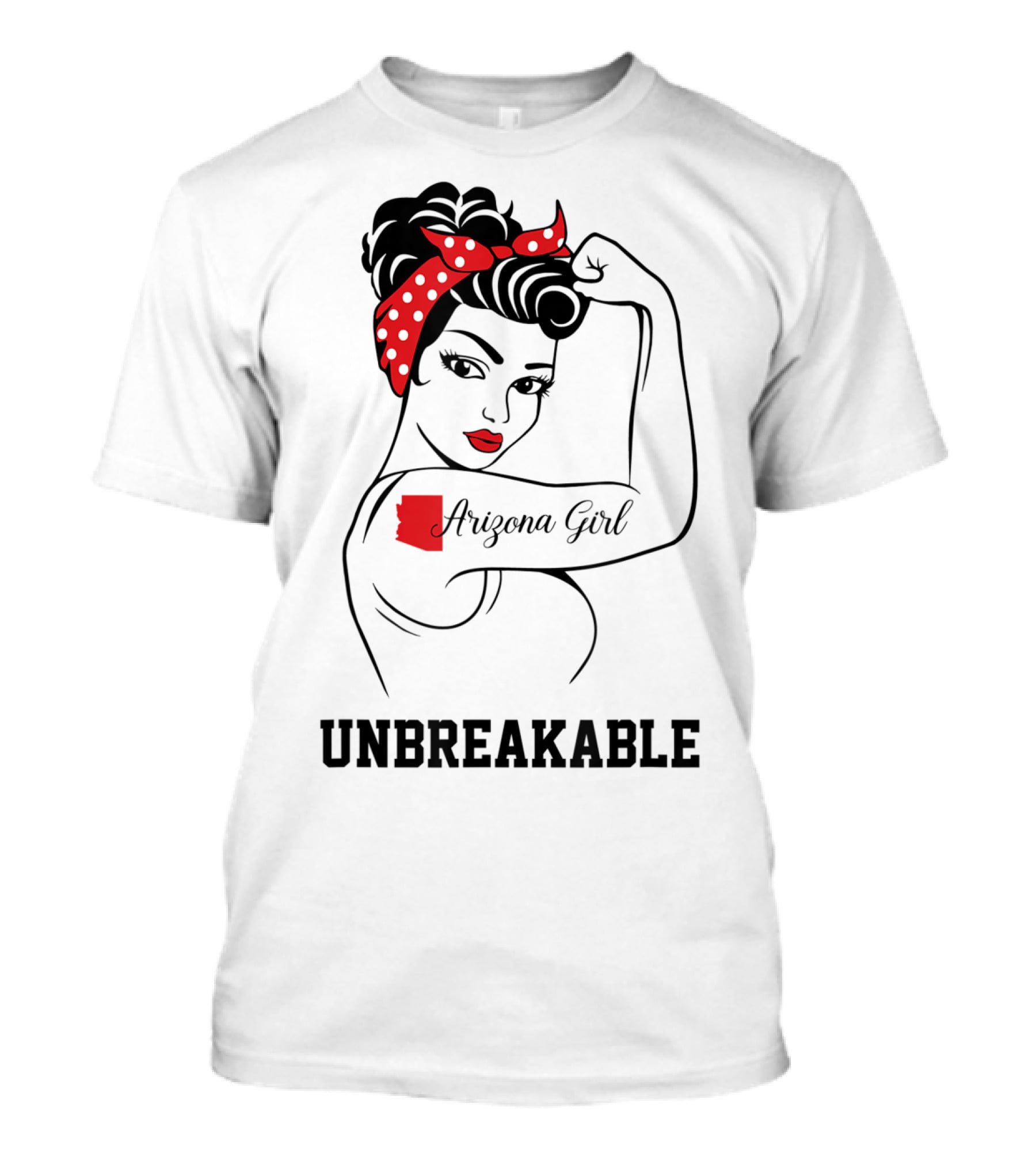 Arizona Girl Unbreakable Rosie The Riveter T-Shirt