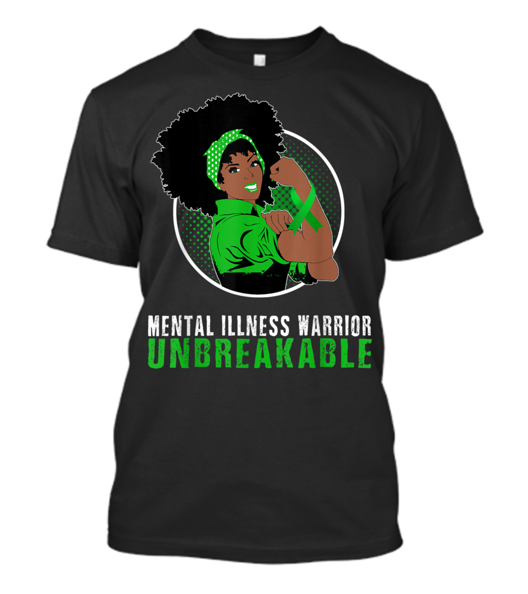 Mental Illness Warrior Unbreakable Empowerment Image With Afro And Green T-Shirt
