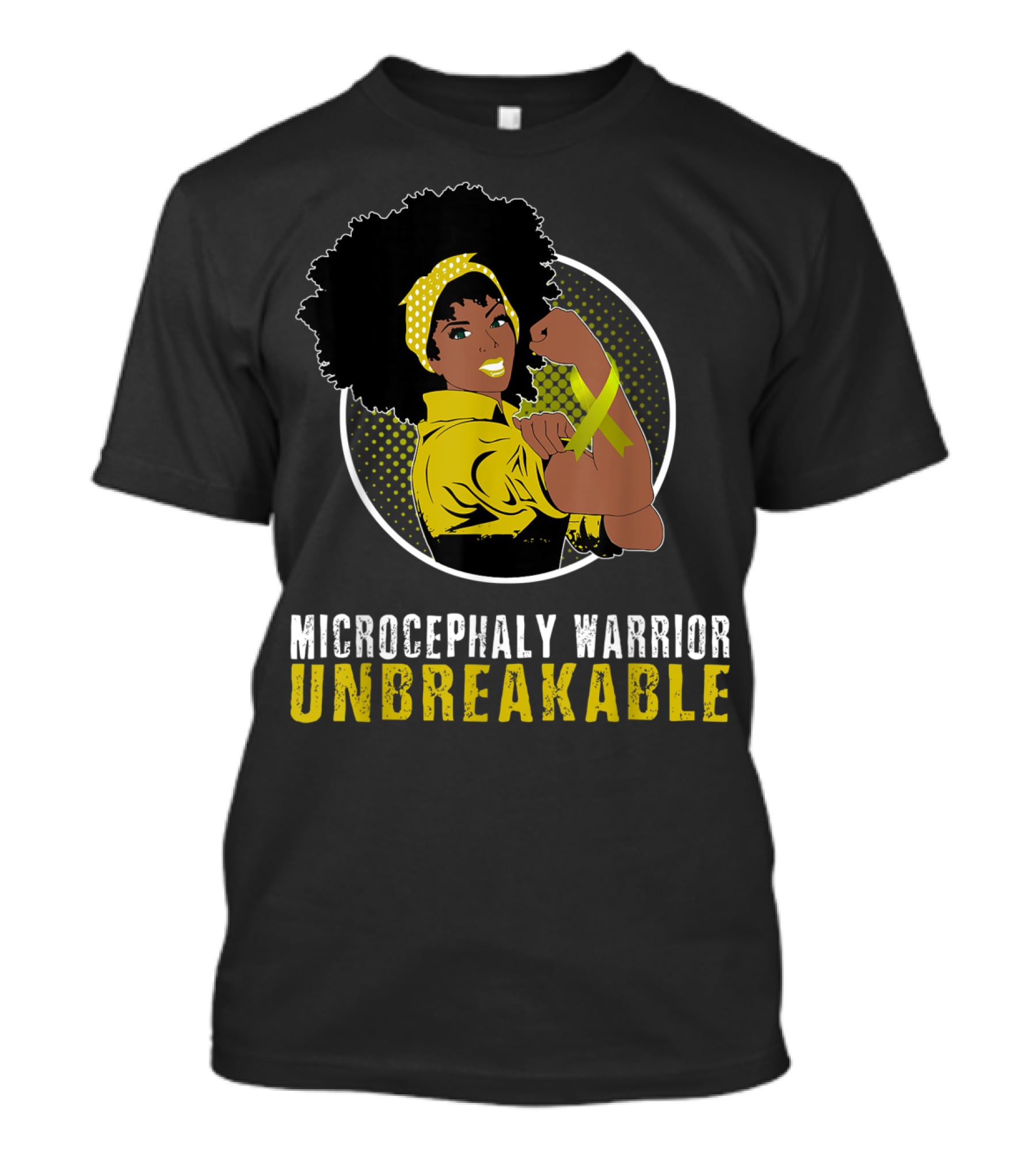 Black Girl Microcephaly Warrior Unbreakable T-Shirt