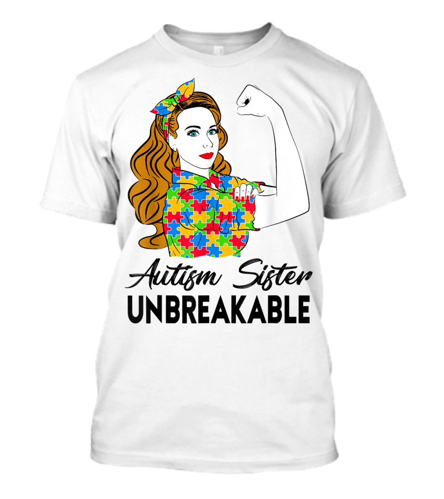 Autism Sister Unbreakable Autism Awareness Puzzle Pattern Rosie The Riveter T-Shirt