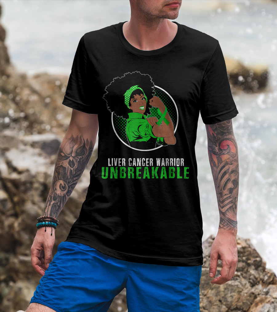 Liver Cancer Warrior Unbreakable Black Girl Strength T-Shirt