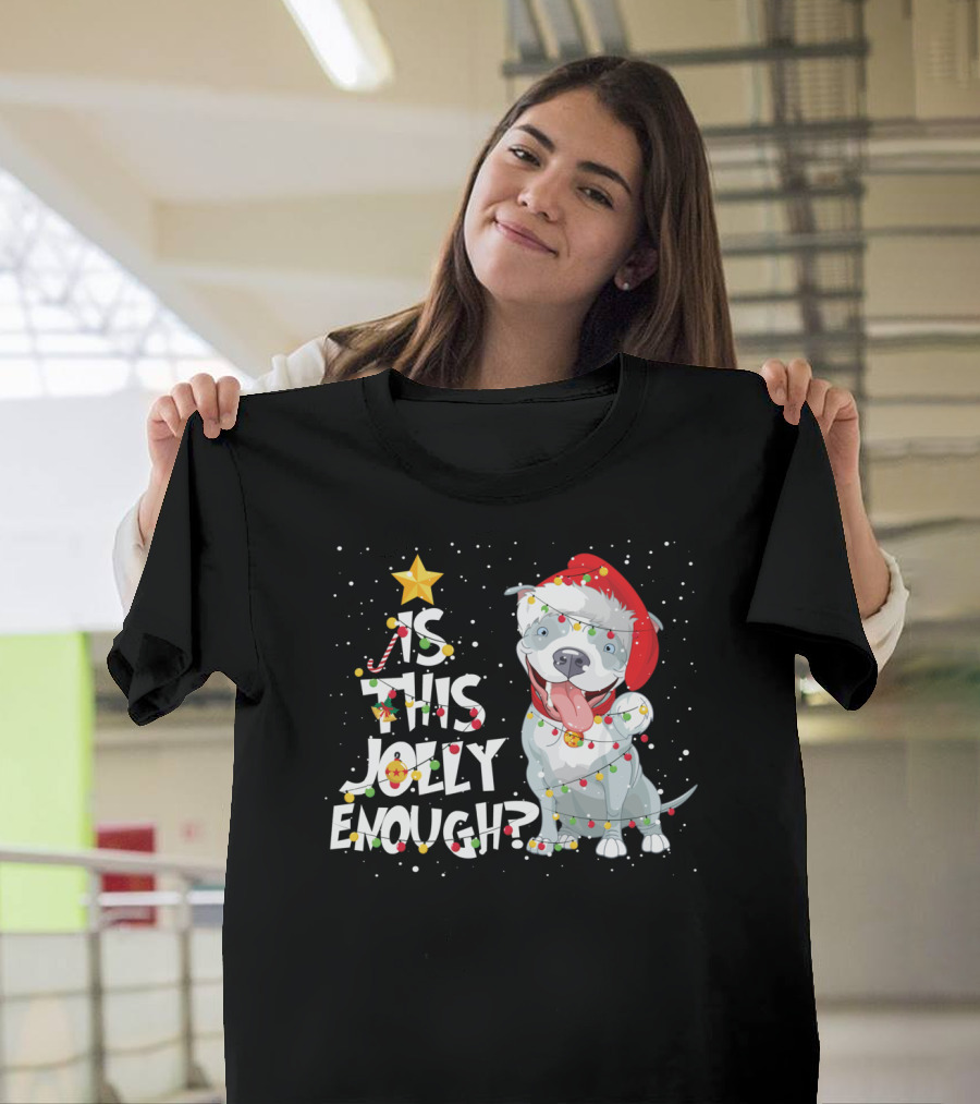 Is This Jolly Enough Funny Pitbull Dog Lovers Christmas Santa Hat Lights T-Shirt