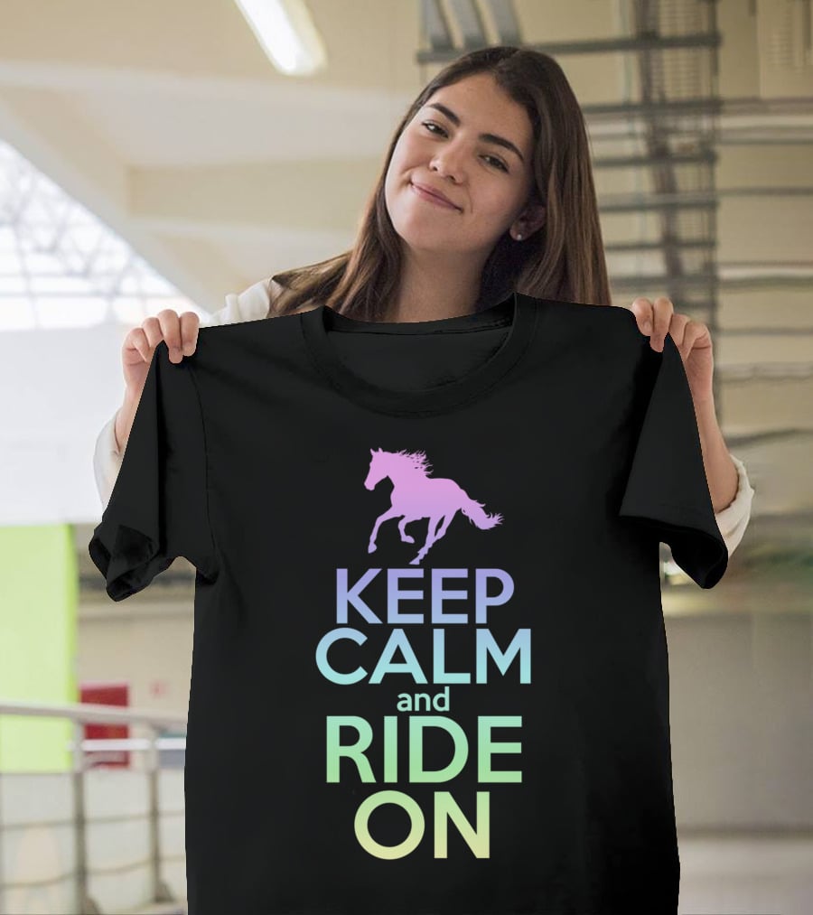 Keep Calm And Ride On Horse Silhouette Equestrian T-Shirt