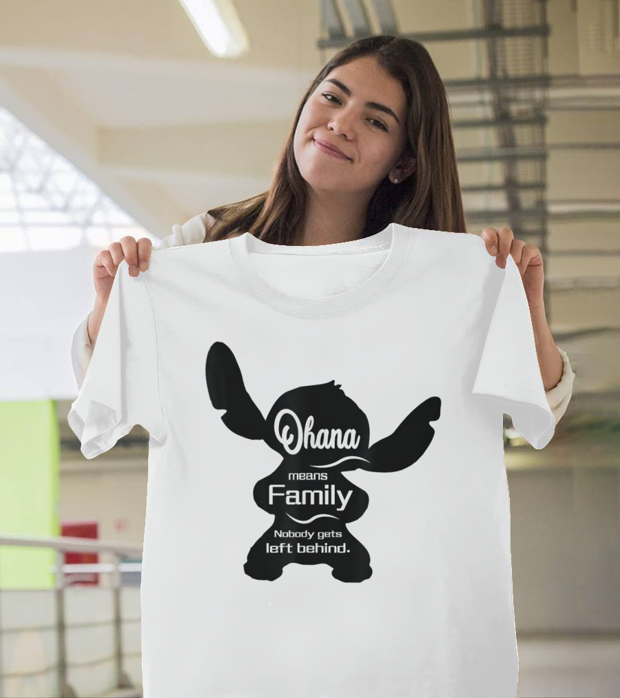 Ohana Means Family Nobody Gets Left Behind Stitch T-Shirt