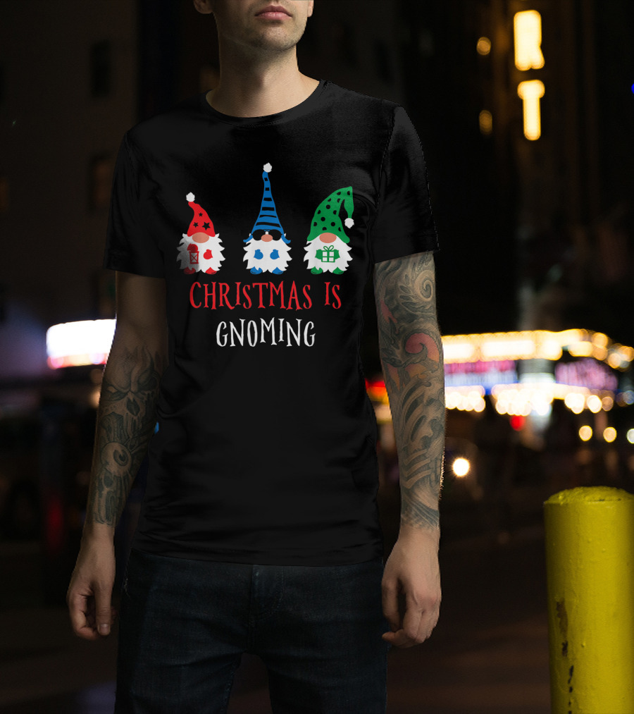 Christmas Is Gnoming Santa Claus Garden Gnome T-Shirt