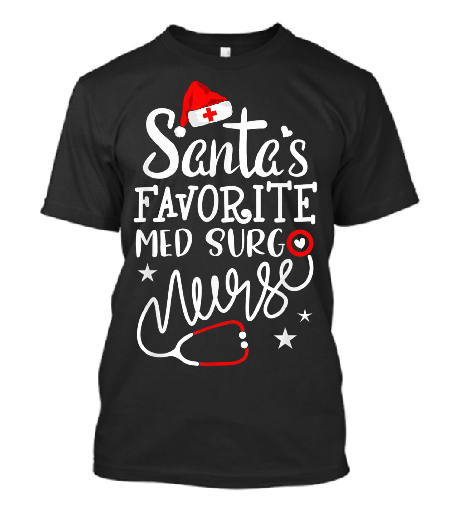 Santa's Favorite Med Surg Nurse Christmas Hat Stethoscope T-Shirt