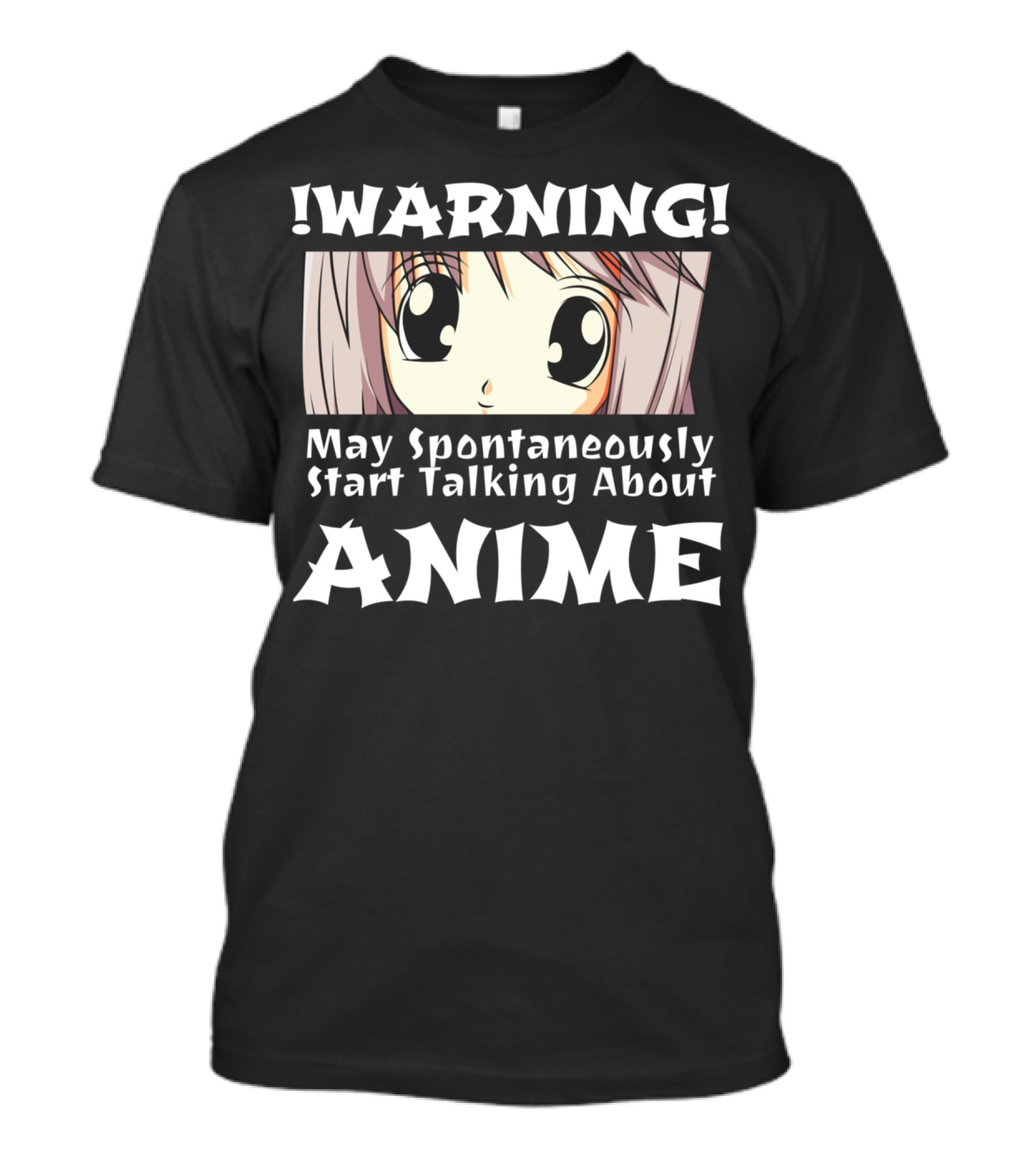 WARNING May Spontaneously Start Talking About Anime Anime Girl T-Shirt