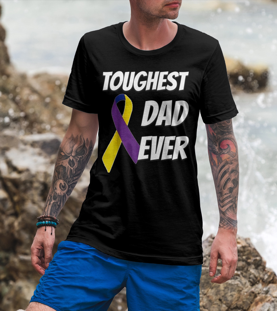 Toughest Dad Ever Bladder Cancer Yellow Ribbon Awareness T-Shirt