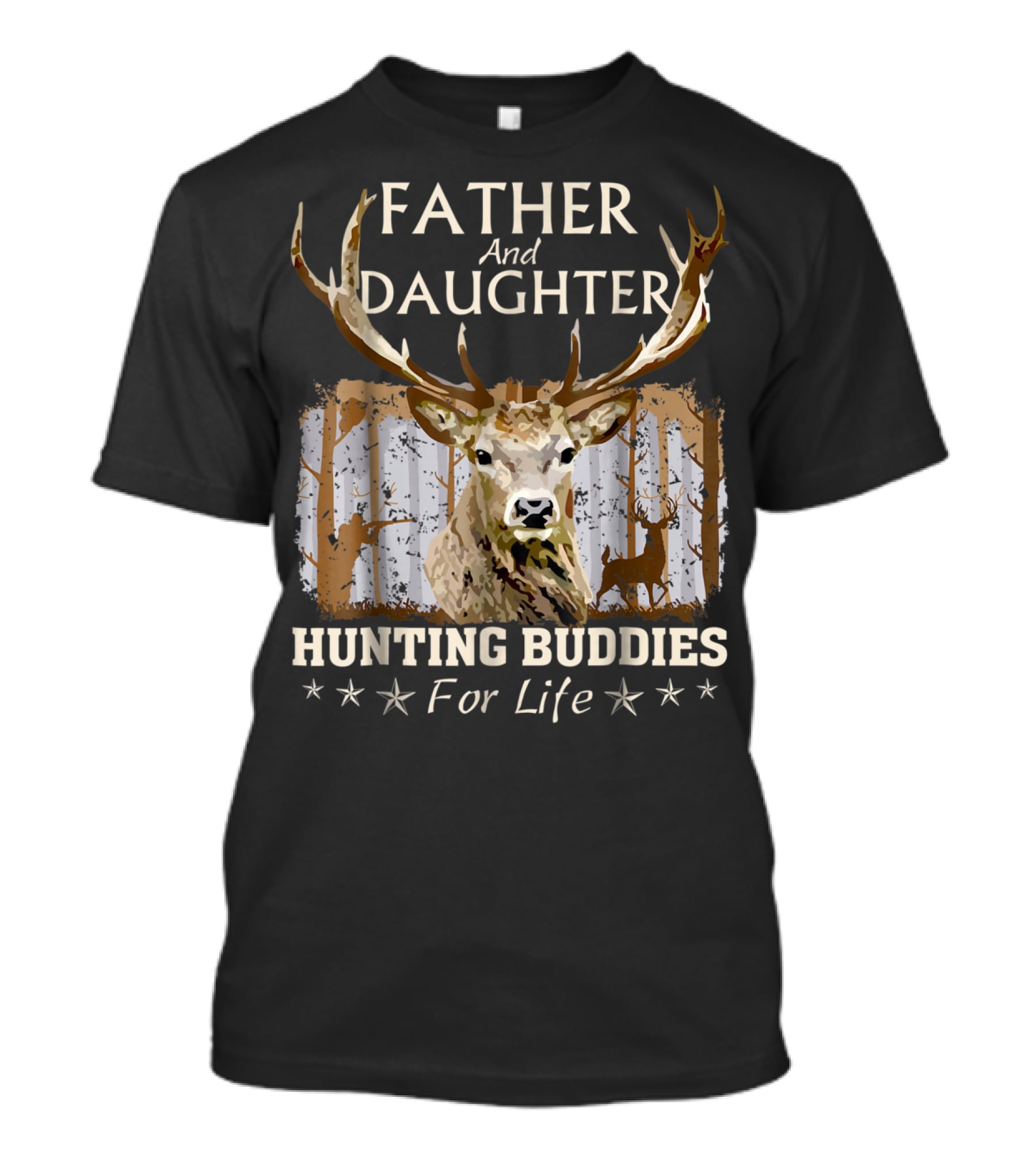 Father And Daughter Hunting Buddies For Life Deer Antlers Forest Scene T-Shirt