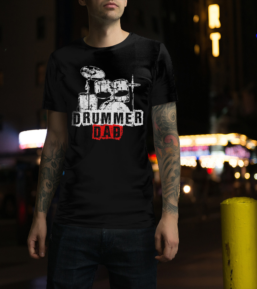 DRUMMER DAD Drummer Drummer Drummer T-Shirt