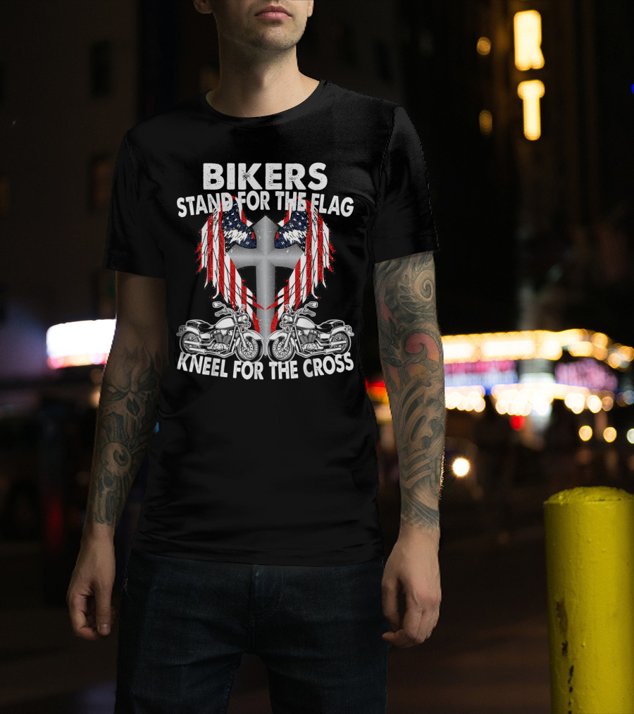 Bikers Stand For The Flag Kneel For The Cross Patriotic Memorial Day T-Shirt