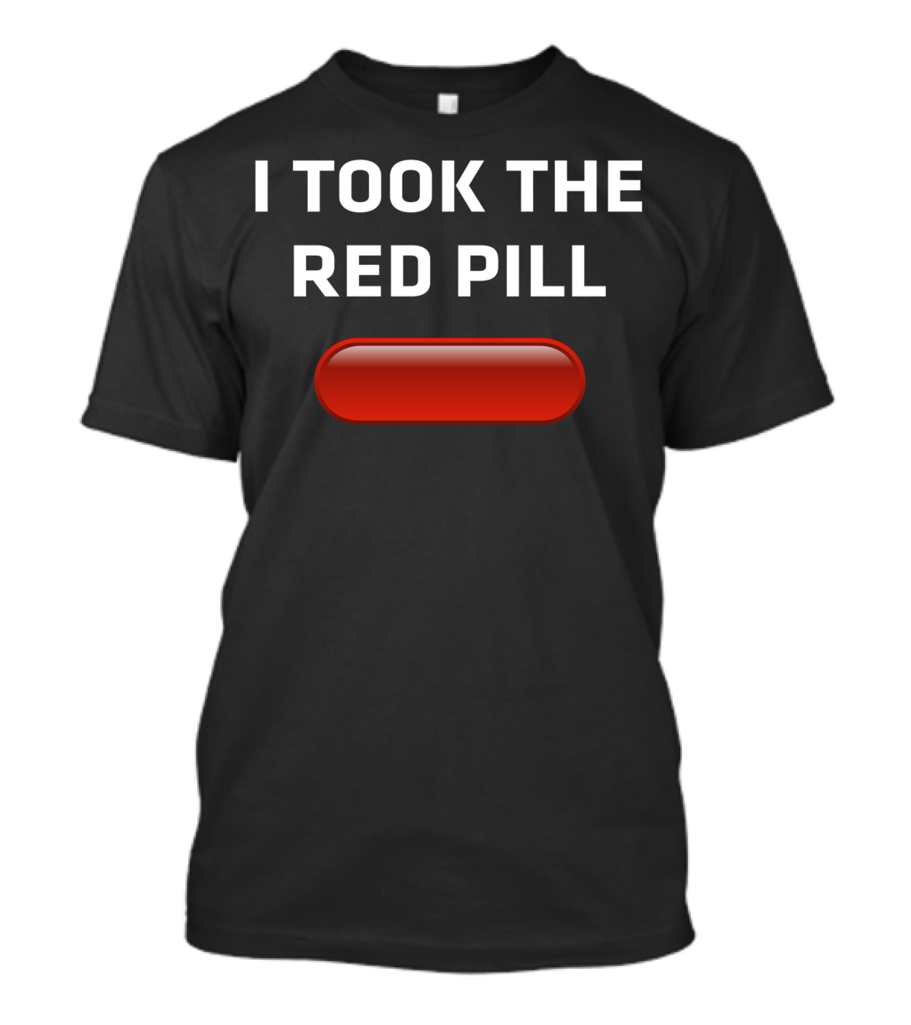 I Took The Red Pill Matrix Choice Decision With Iconic T-Shirt