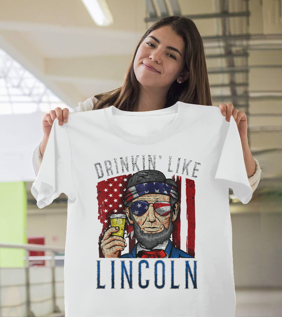 Drinkin' Like Lincoln 4th of July Merica Flag Men Abraham T-Shirt